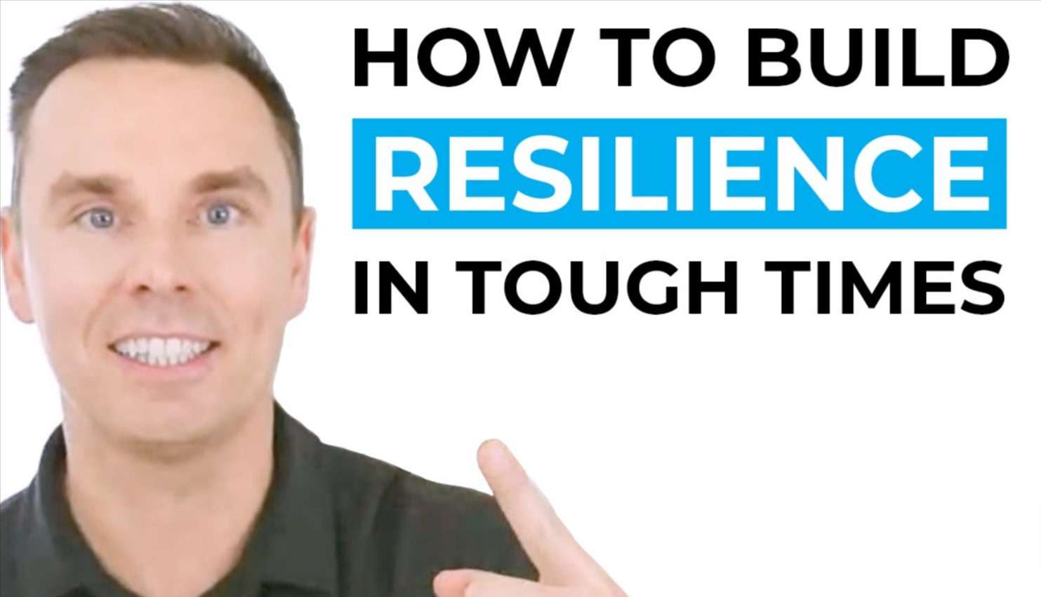 How to Build Resilience in Tough Times